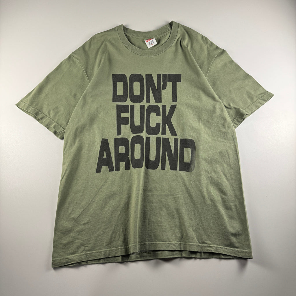 Supreme Don't Fuck Around Olive Tee (M)