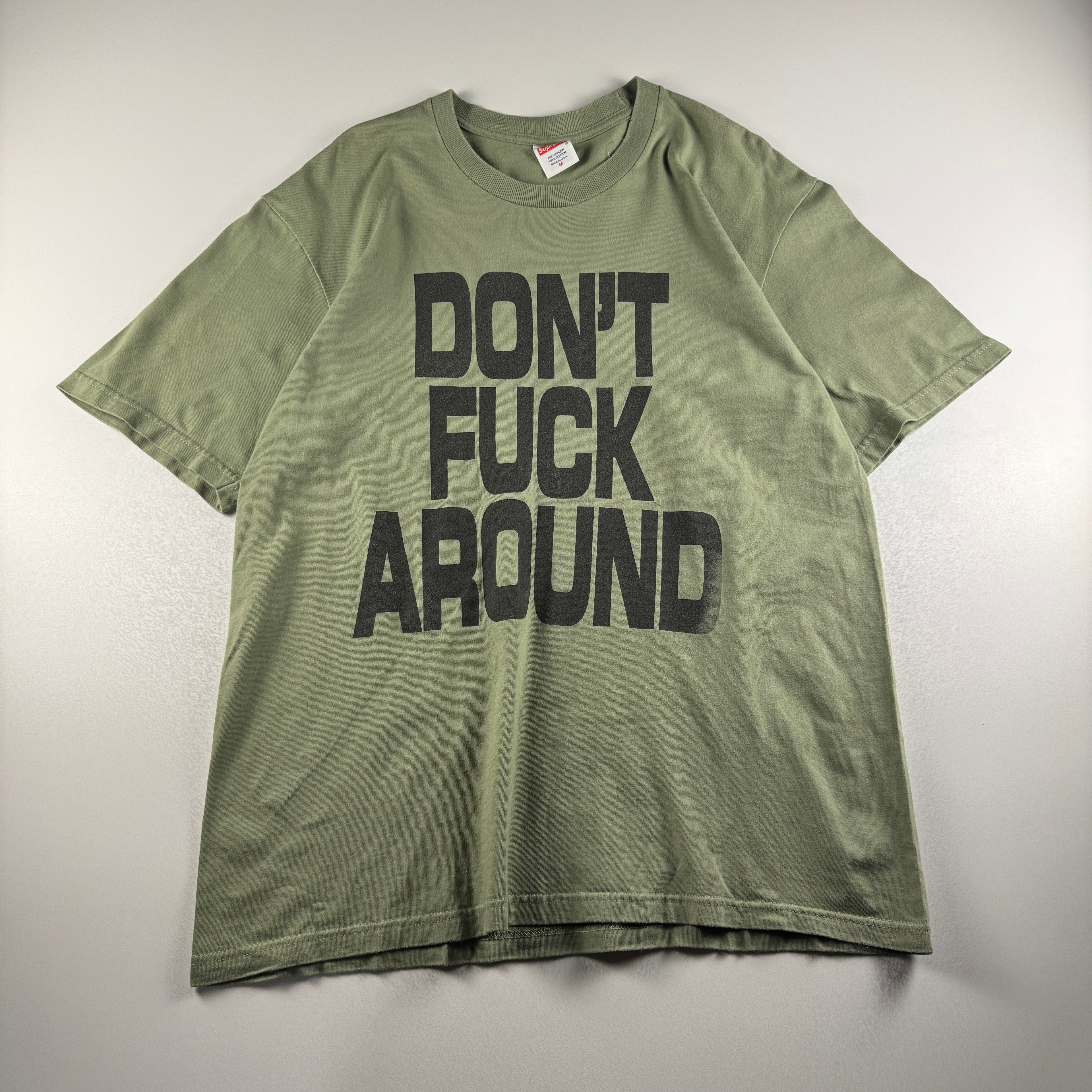 Supreme Don't Fuck Around Olive Tee (M)