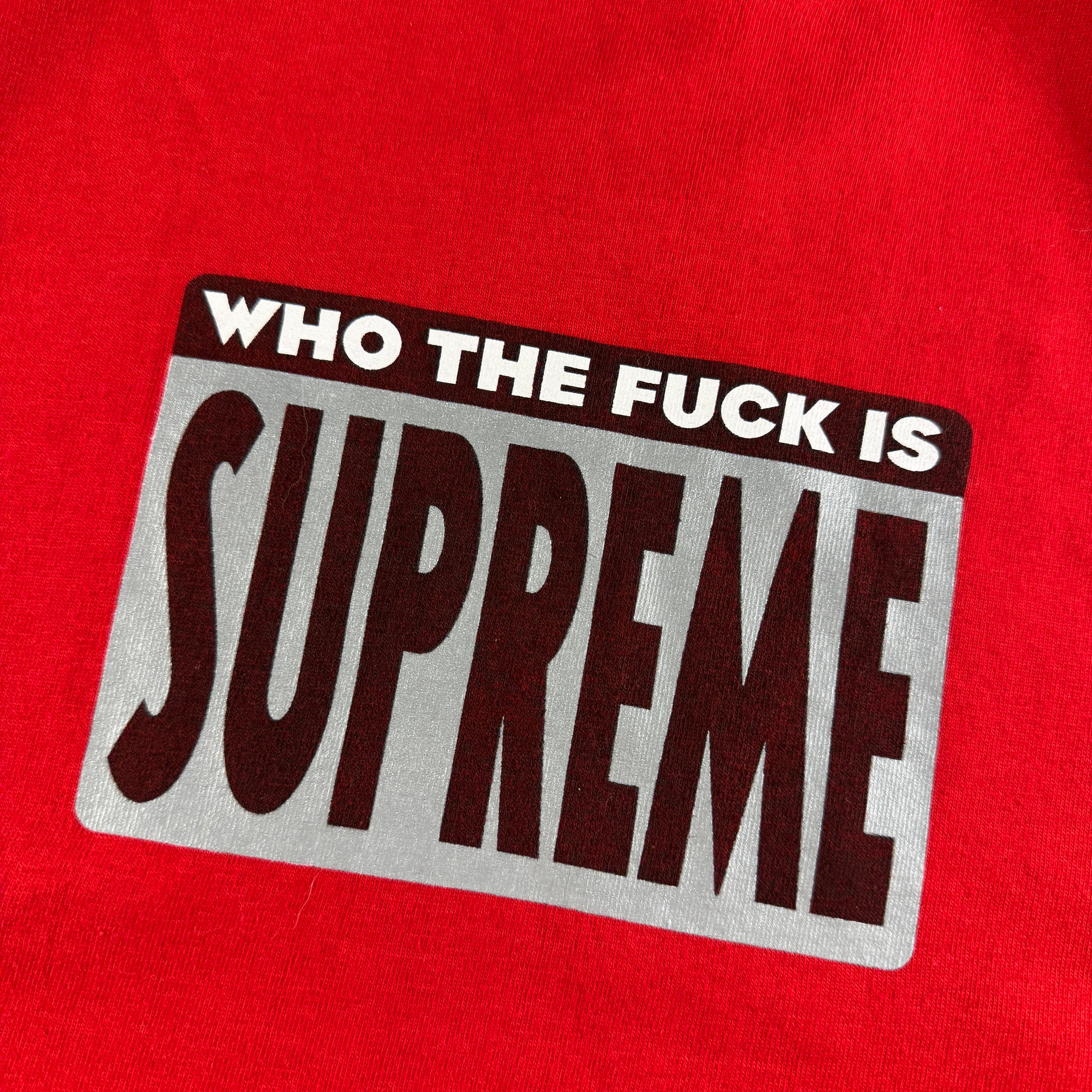 Supreme Who The Fuck Is Supreme Red Tee (L)